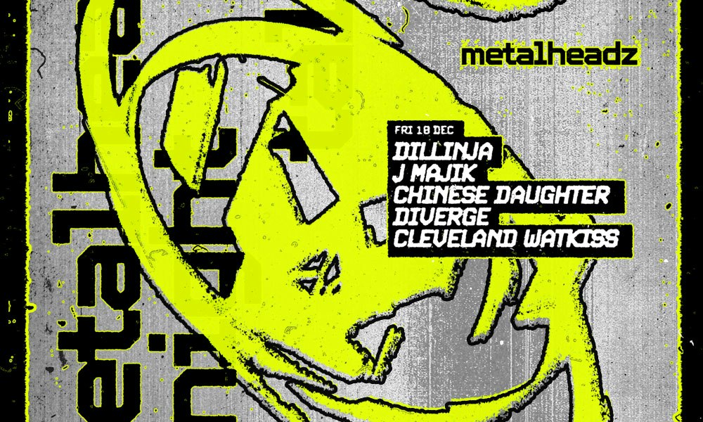 Metalheadz: Dillinja, J Majik, Chinese Daughter, Diverge, Cleveland Watkiss