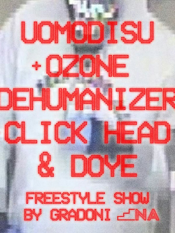 Uomodisu, Ozone Dehumanizer, Click & Doye a Napoli