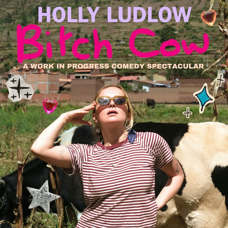 Holly Ludlow: Bitch cow WIP at The Bill Murray - Angel Comedy Club
