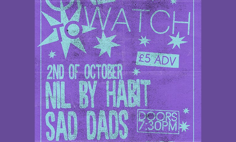 Nil by Habit + Sad Dads + Christian Le Surf