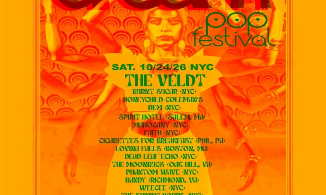 I Have A Dream Pop Festival: The Veldt • Burnt Sugar • Honeychild Coleman's DEM + more