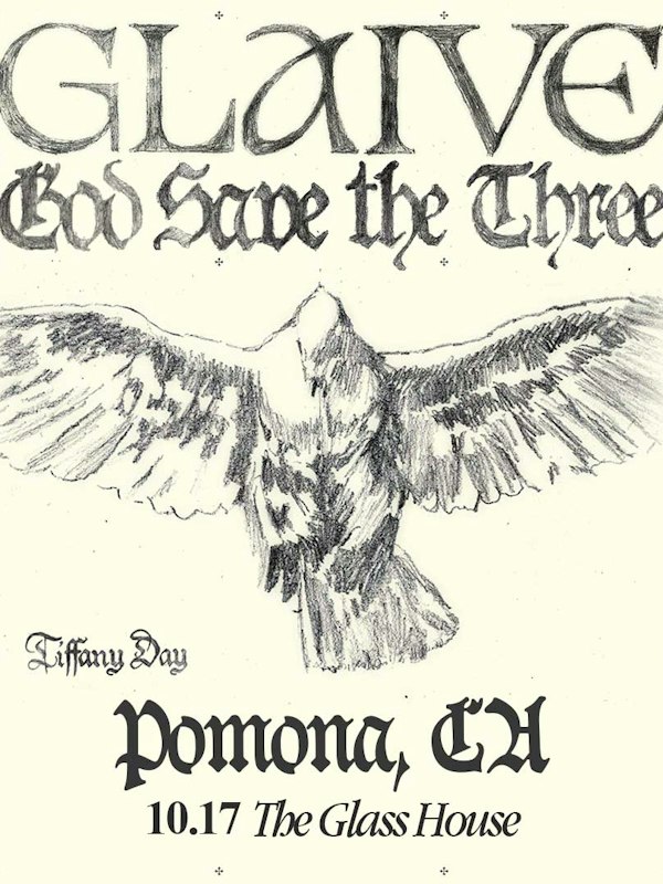 GLAIVE – GOD SAVE THE THREE TOUR