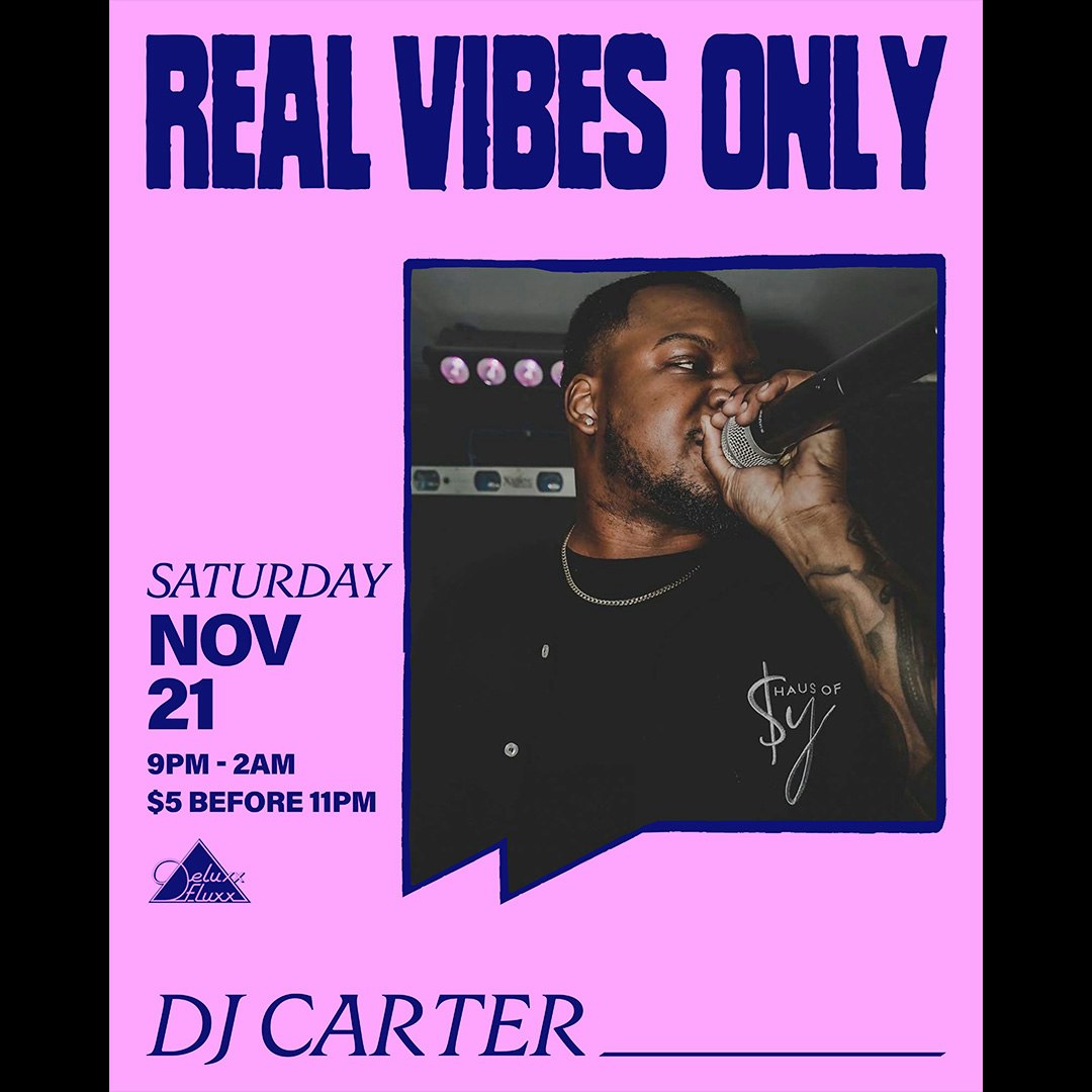 Real Vibes Only w/ DJ CARTER