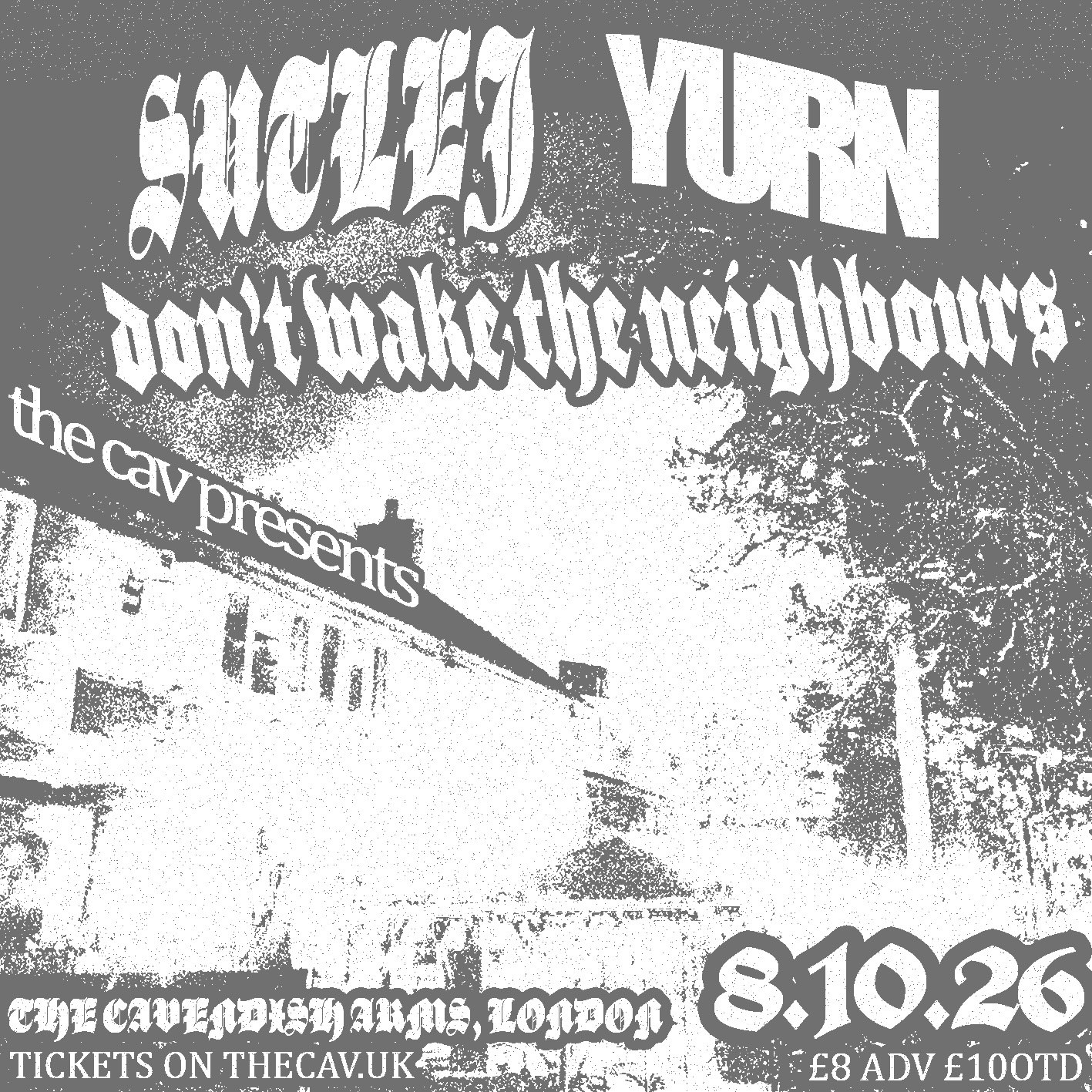 Sutlej, Don't Wake The Neighbours, yurn at The Cavendish Arms, London