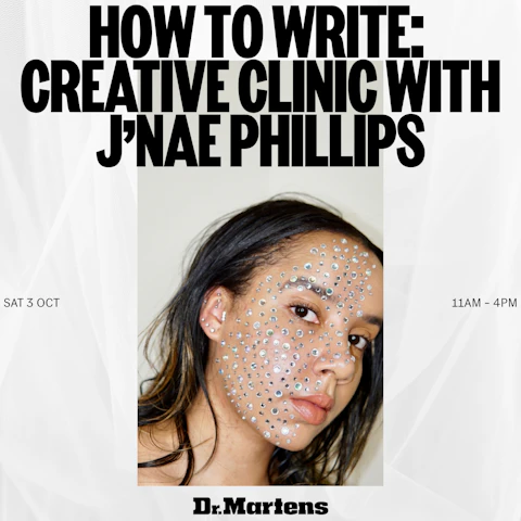 How To Write: Creative Clinic with J'Nae Phillips