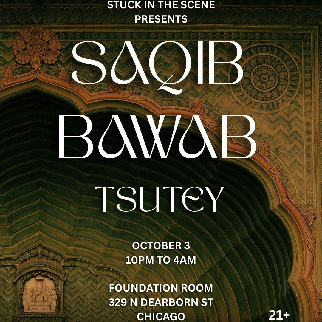 Stuck In The Scene presents: Saqib & Bawab