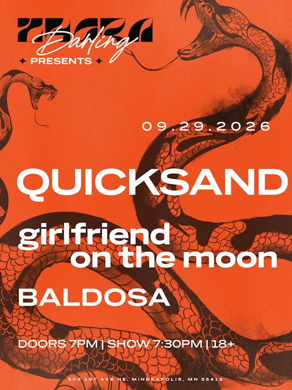 Quicksand (NYC) w/ girlfriend on the moon & Baldosa (Spain)