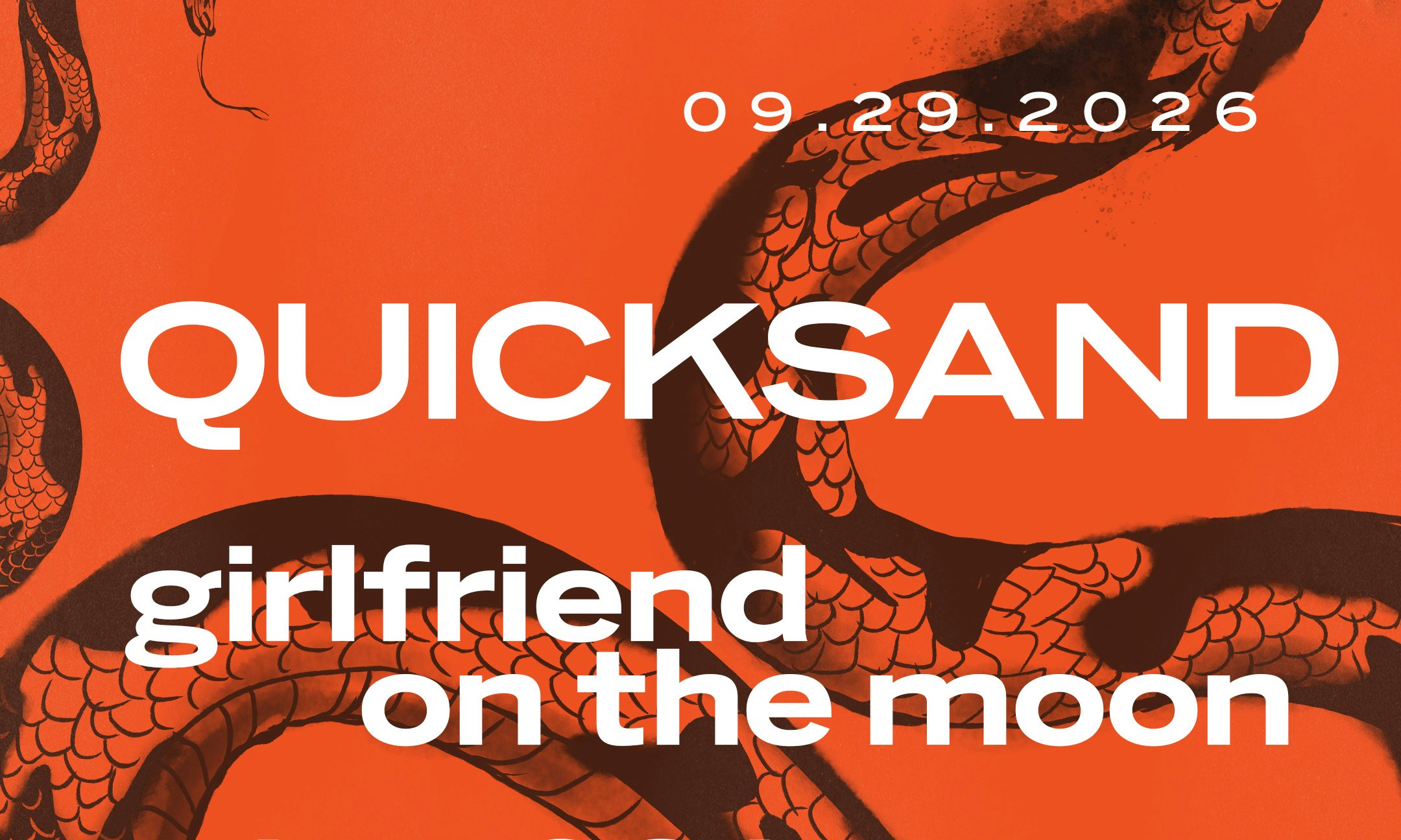 Quicksand (NYC) w/ girlfriend on the moon & Baldosa (Spain)