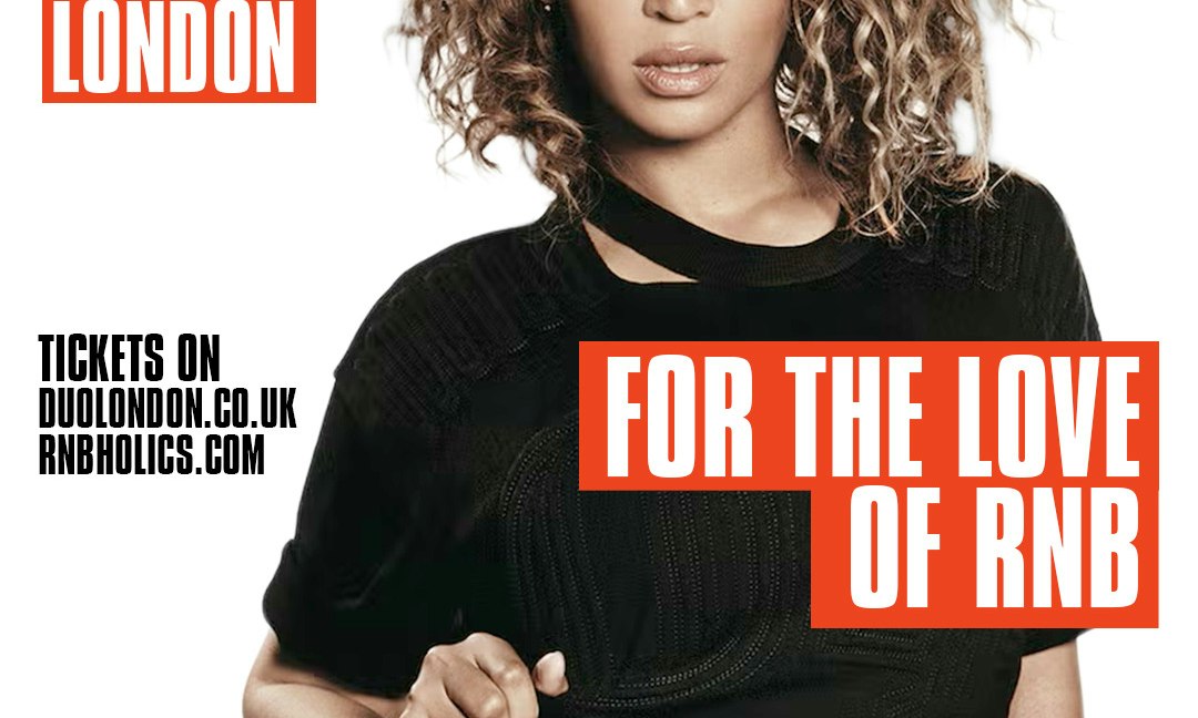 RNBHOLICS Sat 28th Nov London