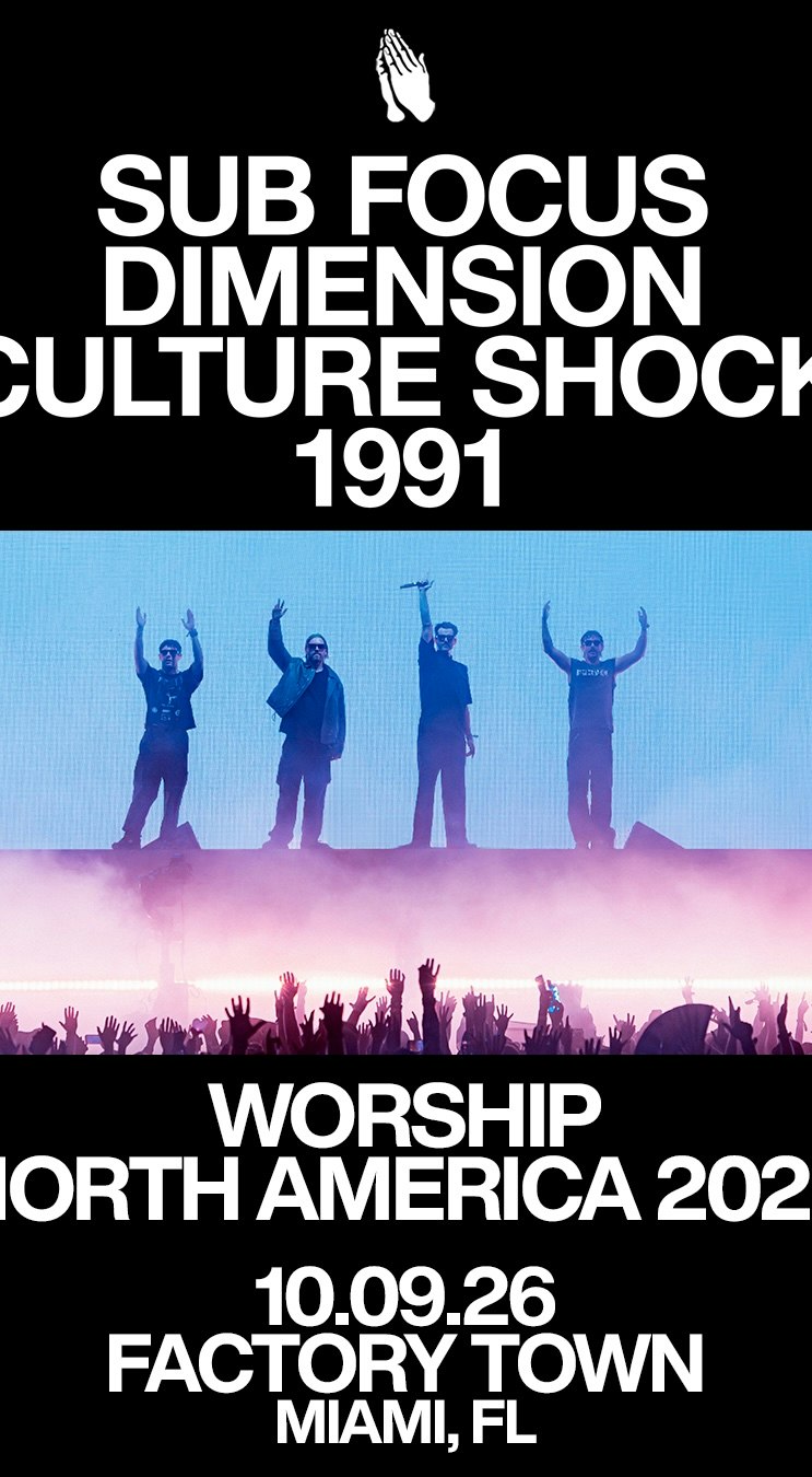 WORSHIP - Sub Focus/Dimension/Culture Shock/1991 at Factory Town