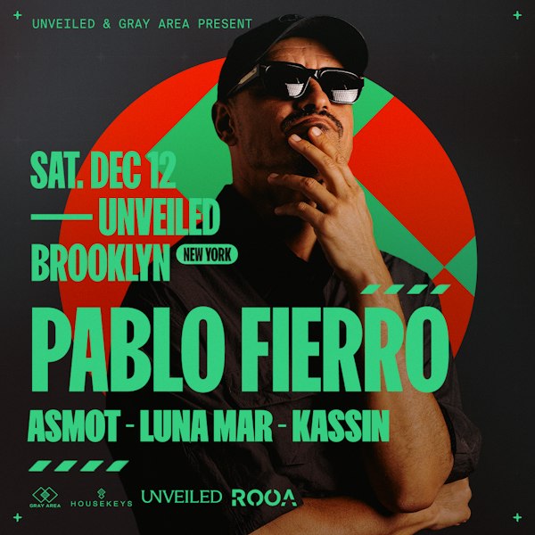 Pablo Fierro with ASMOT, Luna Mar & Kassin