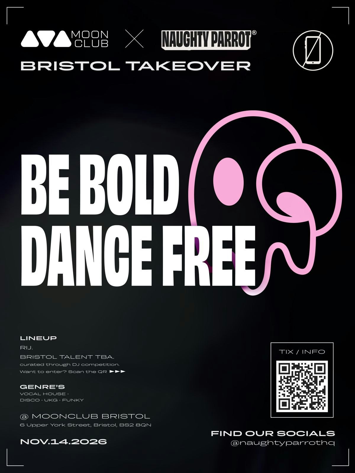 Naughty Parrot Presents: Bristol Takeover at The Moon Club (Lakota), Bristol