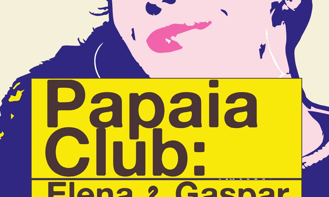 Papaia Club · Gaspar & Elena «All Night Long»