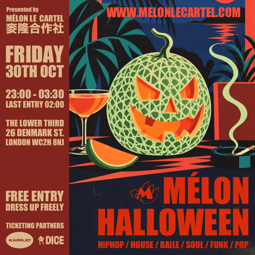 MÉLON HALLOWEEN at The Lower Third