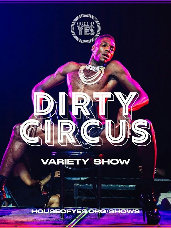 DIRTY CIRCUS: Variety Show