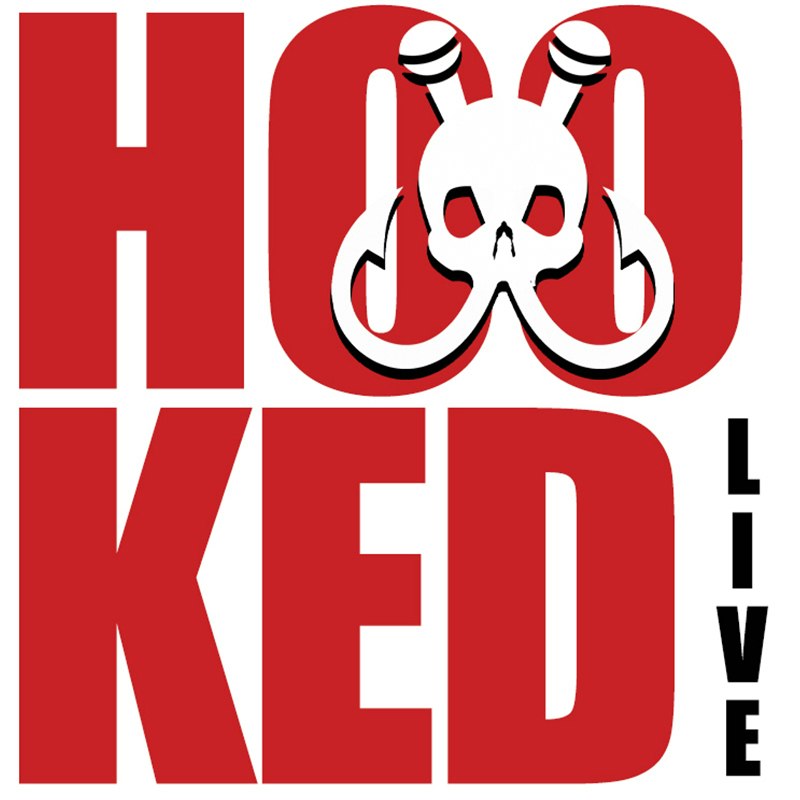 Hooked Live Show