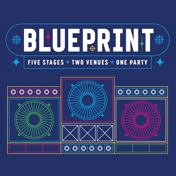 Blueprint: Five Stages ~ Two Clubs ~ One Party