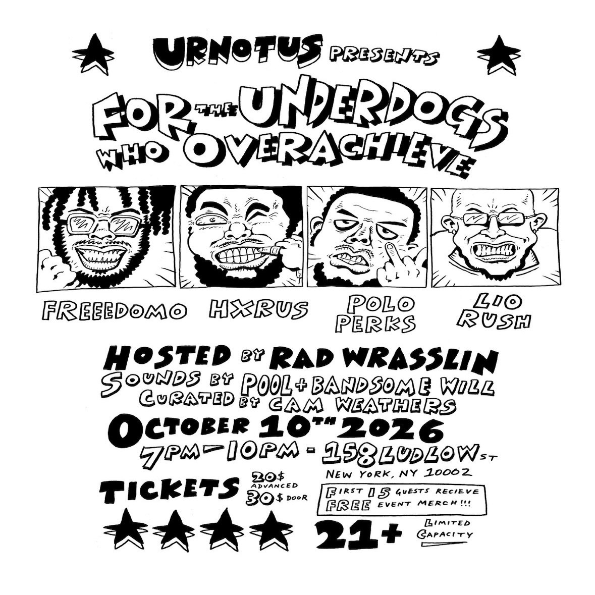 URNOTUS Presents: For the Underdgos Who Overachieve - Freedomo • HXRUS • Polo Perks • Lio Rush