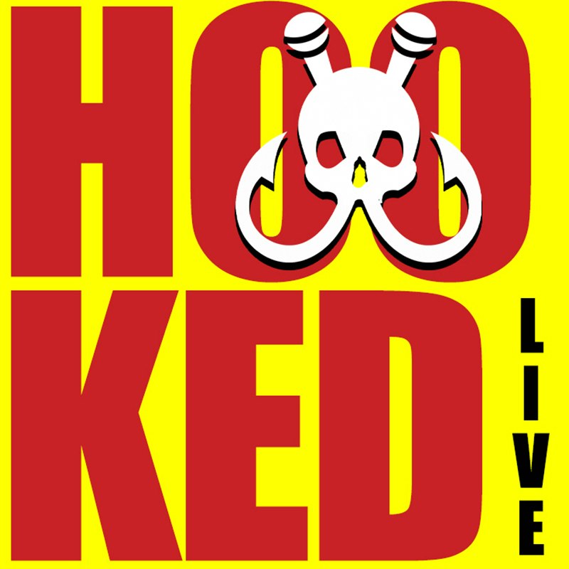 Hooked Live Show