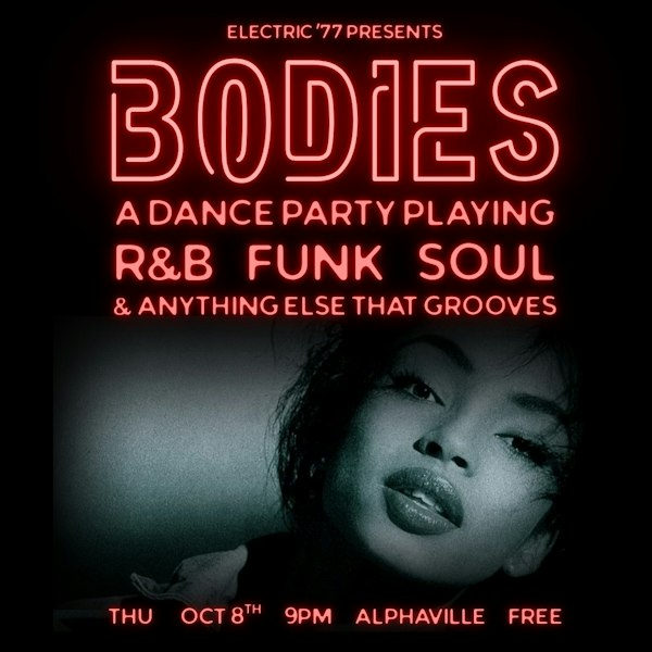 BODIES: An RnB, Soul, + Funk Dance Party