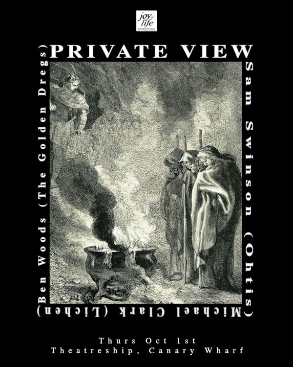 Private View; Ohtis, Lichen and The Golden Dregs