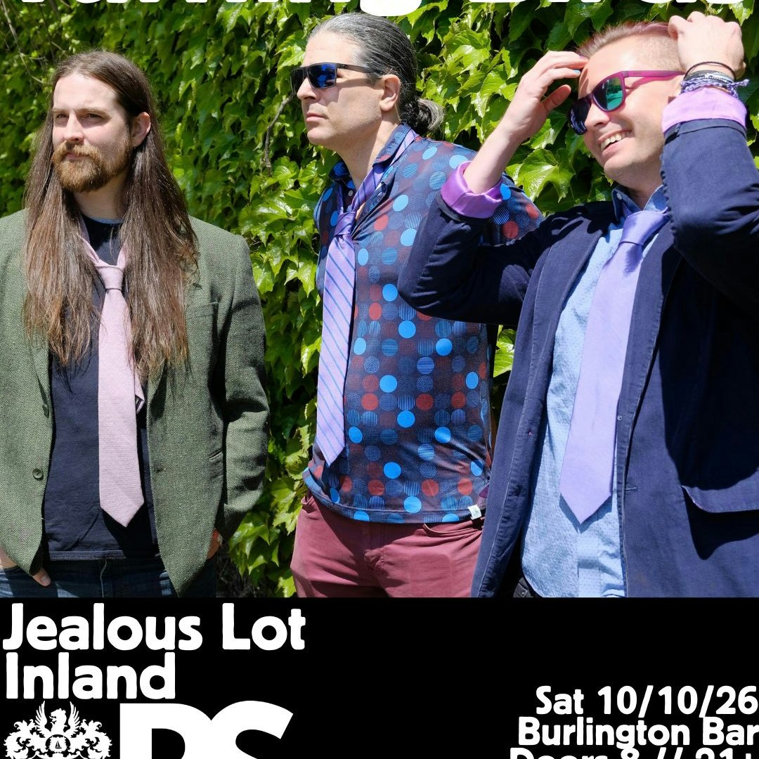 Turning Birds // Jealous Lot // Inland