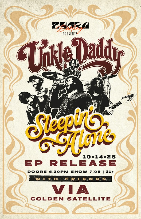Unkle Daddy w/ VIA & Golden Satellite