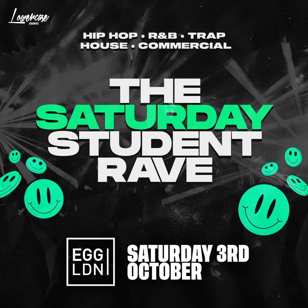 The Saturday Student Freshers Rave at Egg LDN, London