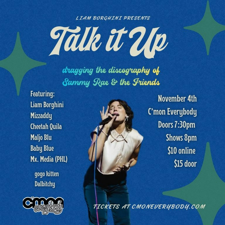 Talk It Up: a drag tribute to Sammy Rae & the Friends