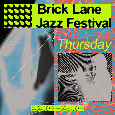 Brick Lane Jazz Festival 2027: Thursday Pass