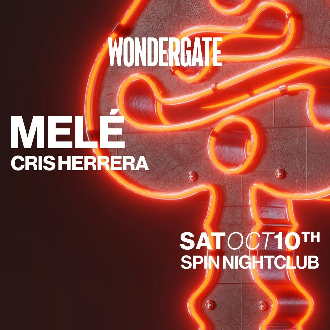 WONDERGATE Presents: MELÉ