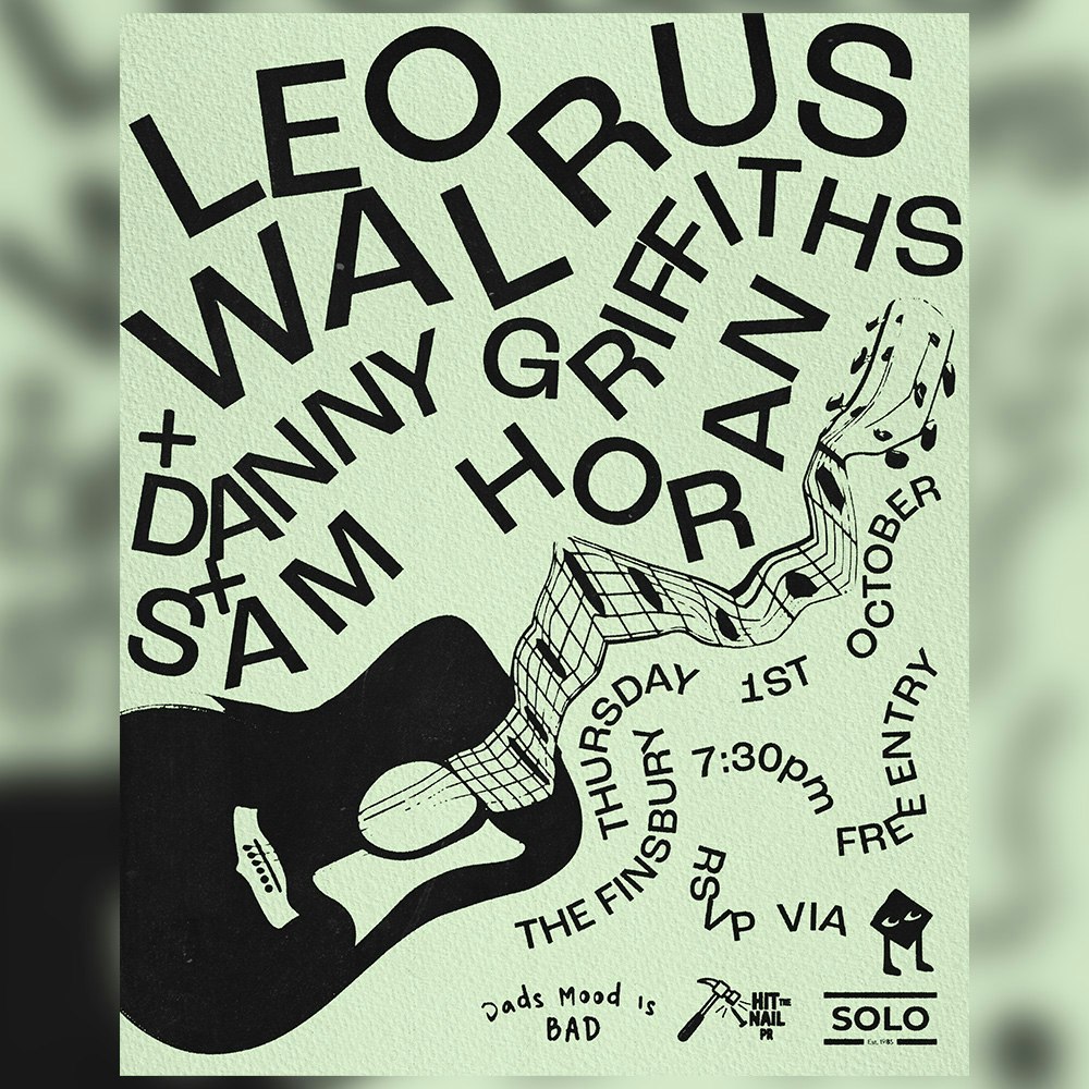 Leo Walrus + Danny Griffiths & Sam Horan at The Finsbury, London