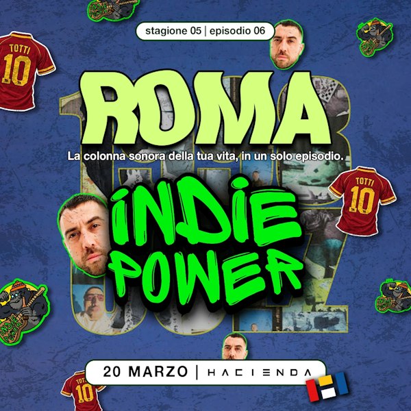 Indie Power a Roma @Hacienda