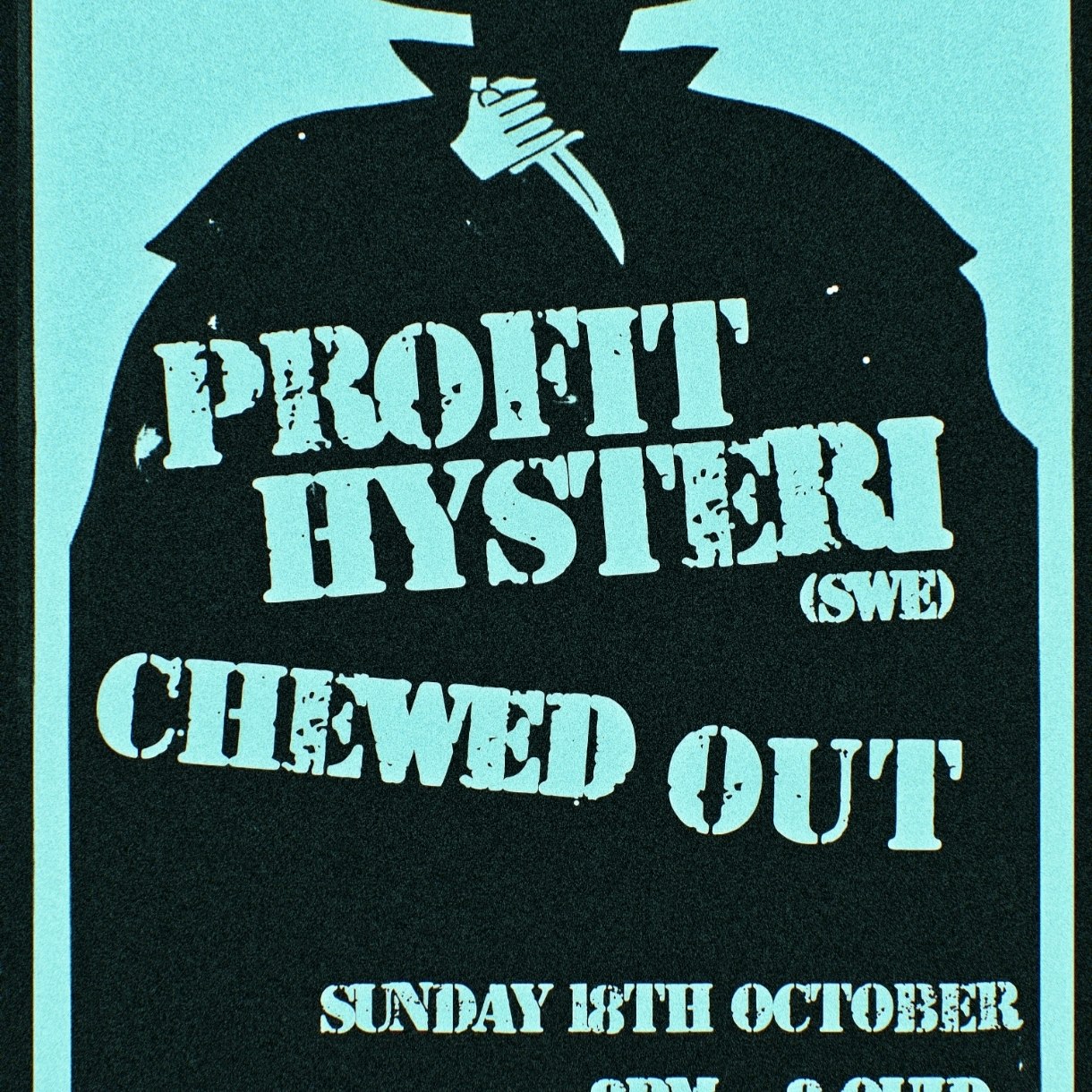 Profit Hysteri + Chewed Out