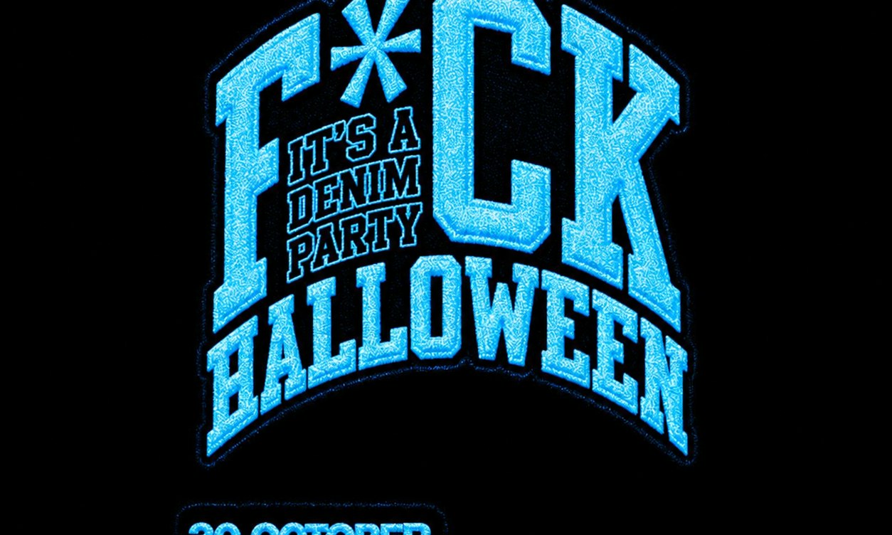 Imagem da fonte — F*CK HALLOWEEN - DENIM PARTY