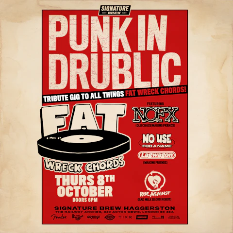 Punk In Drublic - A Tribute to Fat Wreck Chords | London
