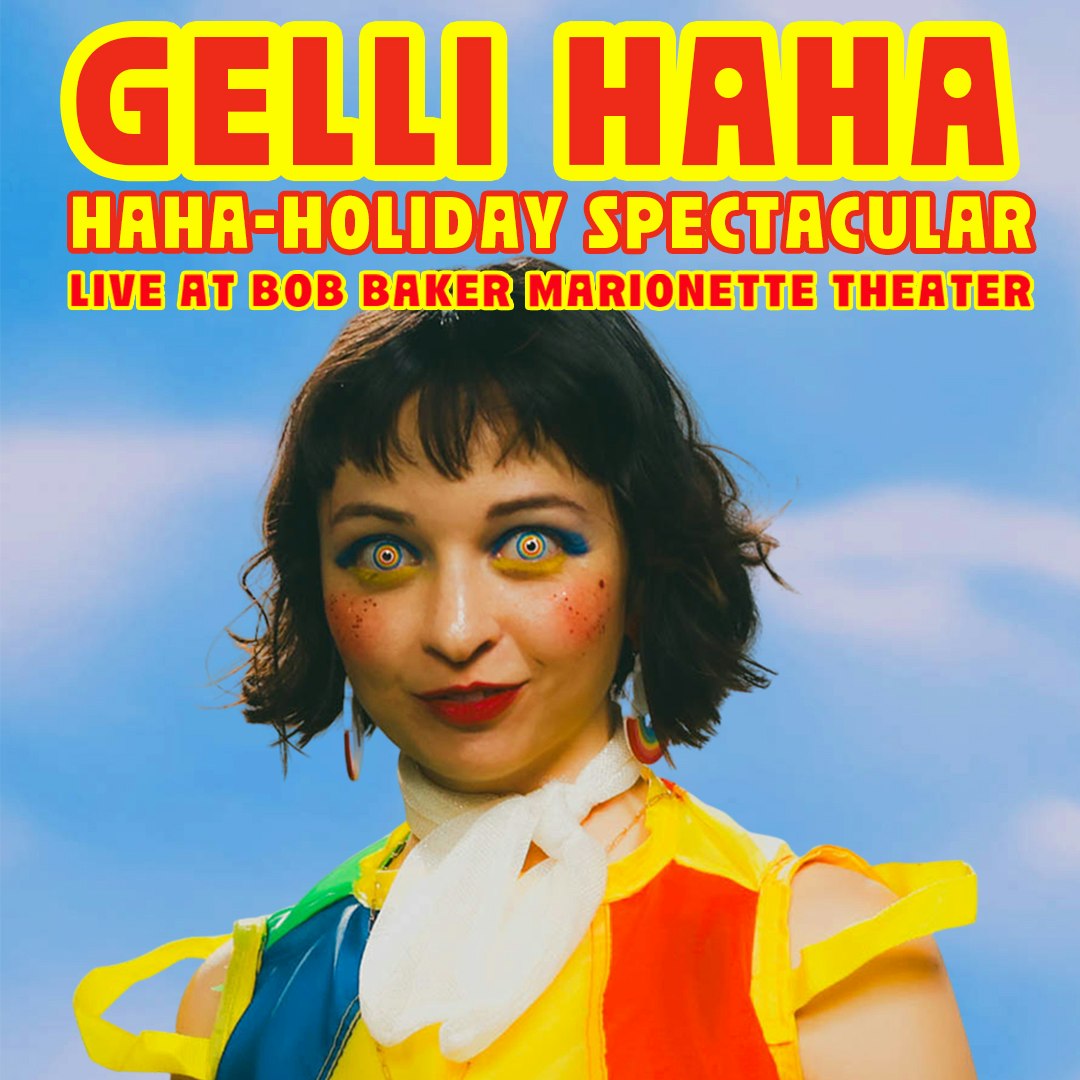 Gelli Haha's Haha-Holiday Spectacular (Night 1)