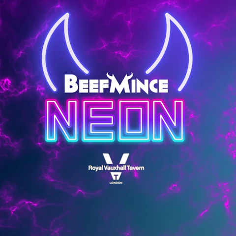 BEEFMINCE Neon x RVT