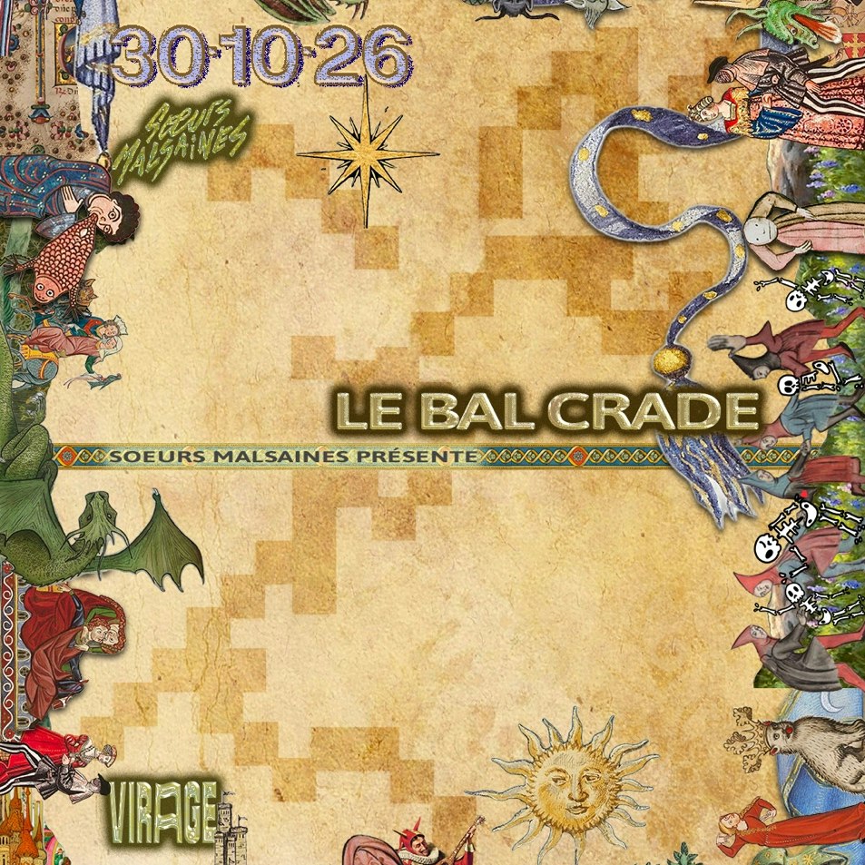 Soeurs Malsaines Présentent : le Bal Crade