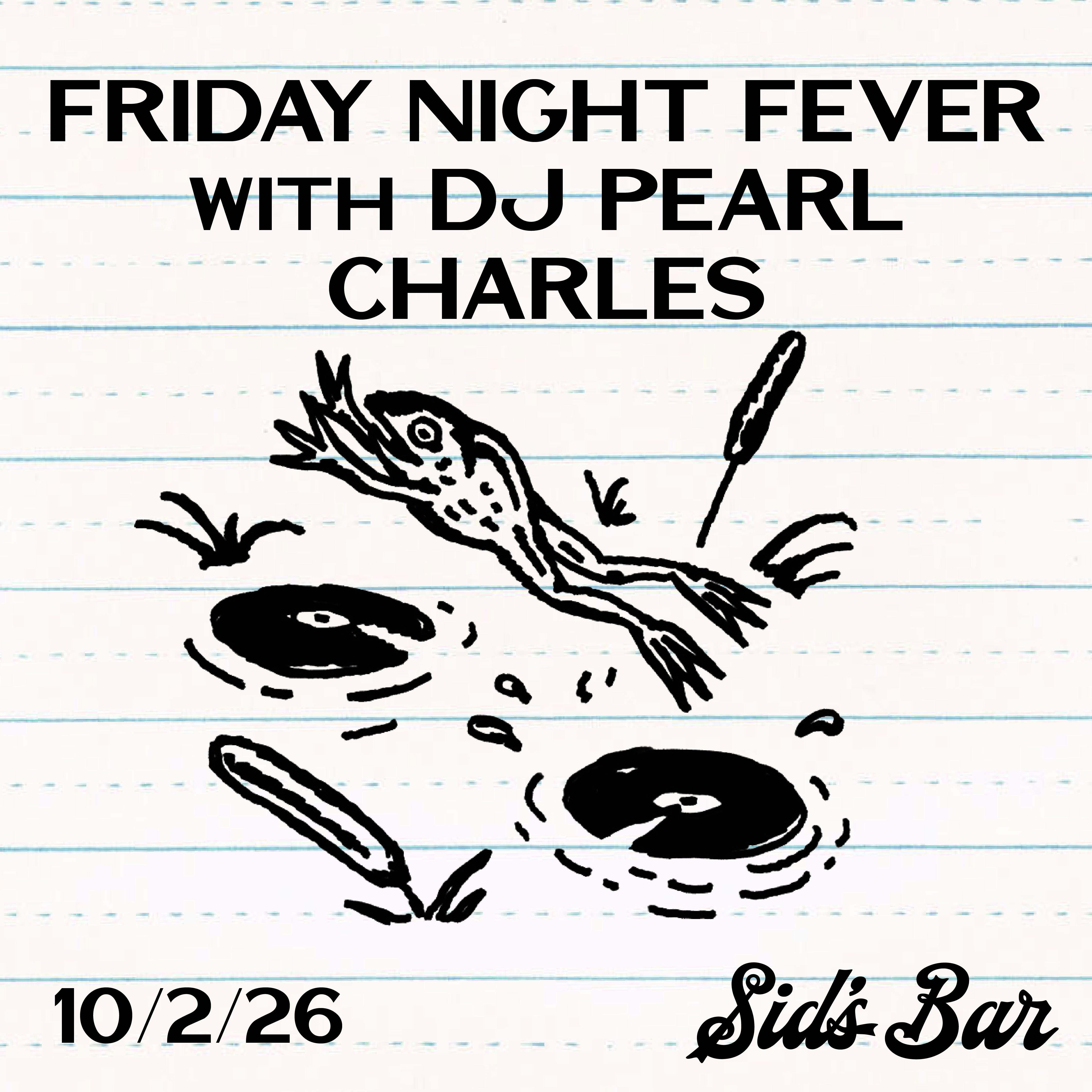 Friday Night Fever with DJ Pearl Charles