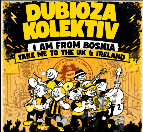 Dubioza Kolektiv UK & Ireland Tour 2027 | London