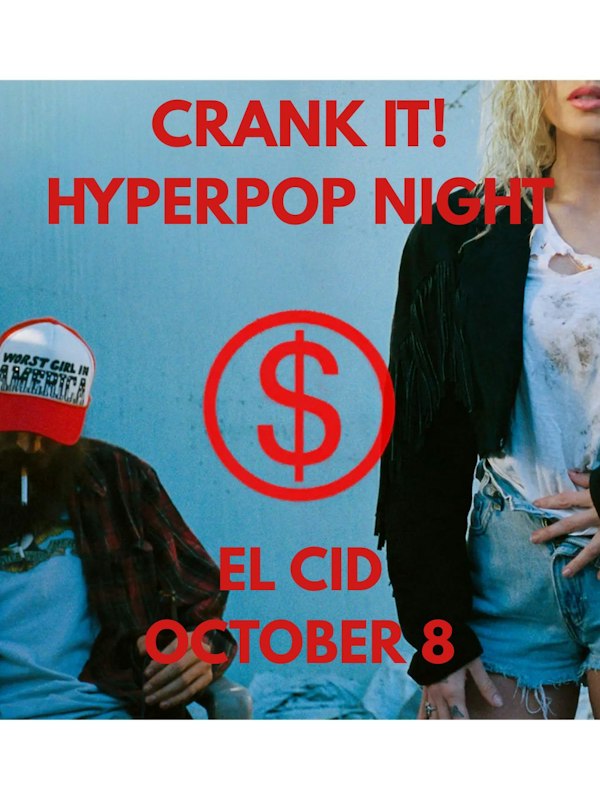 CRANK IT! Hyperpop Night