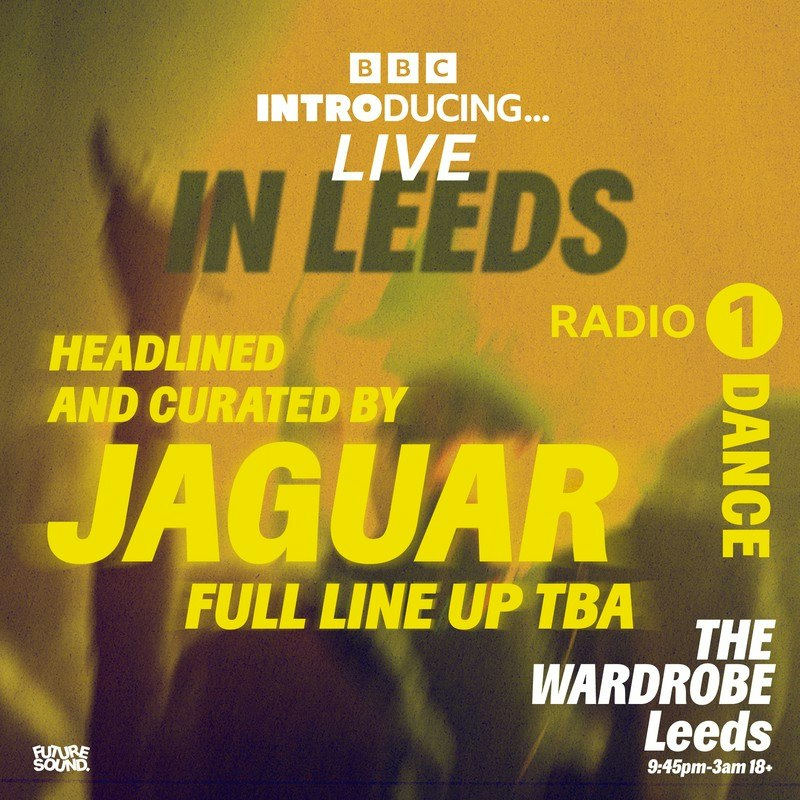 BBC INTRODUCING LIVE IN LEEDS - RADIO 1 DANCE