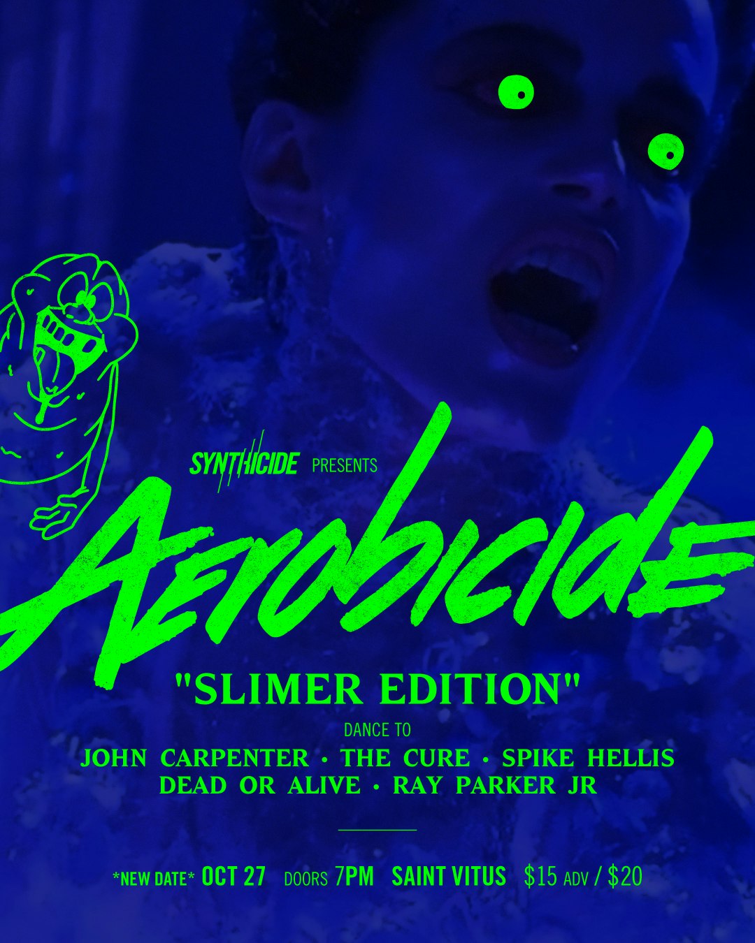 Aerobicide: Slimer Edition at Saint Vitus