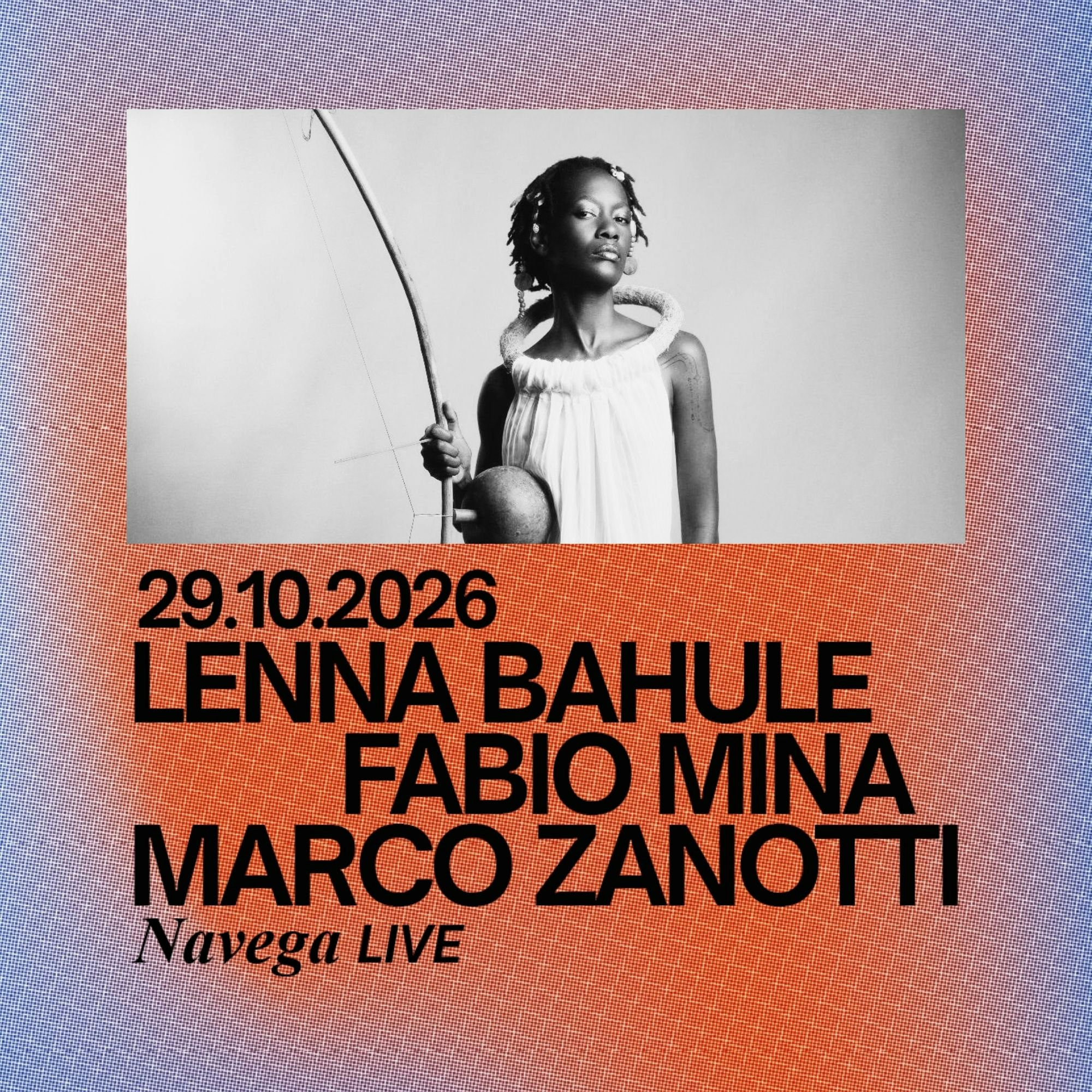 Lenna Bahule + Fabio Mina + Marco Zanotti "Navega"