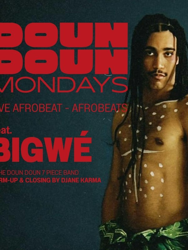 Doun Doun Mondays feat. Bigwé
