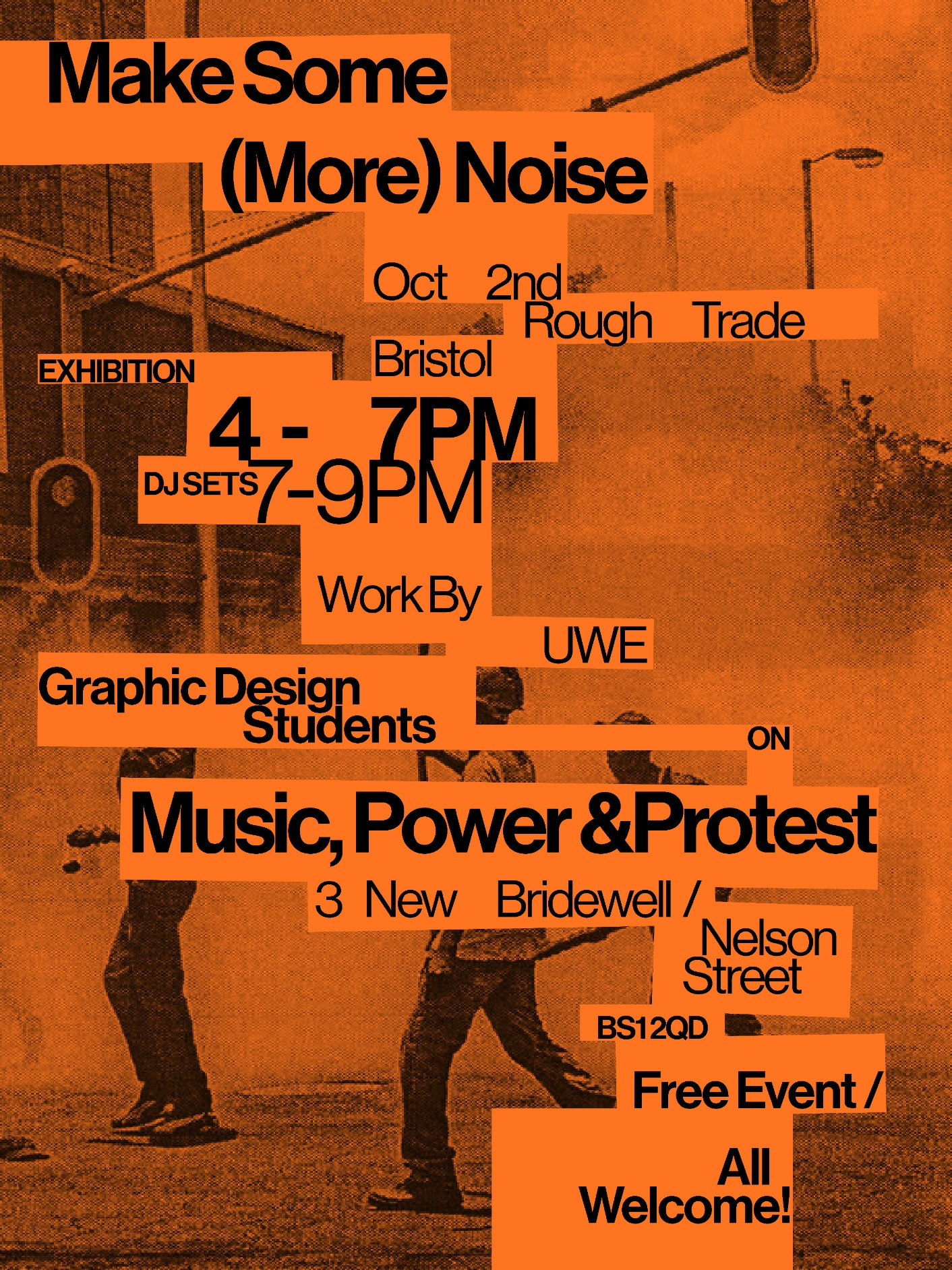Make Some (More) Noise Exhibition and DJs at Rough Trade Bristol, Bristol