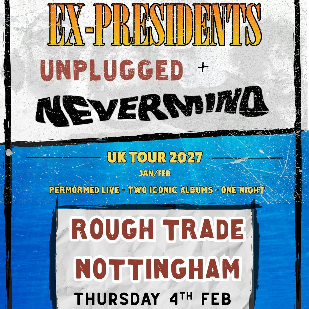 Ex Presidents: Nirvana Unplugged & Nevermind Tribute Night