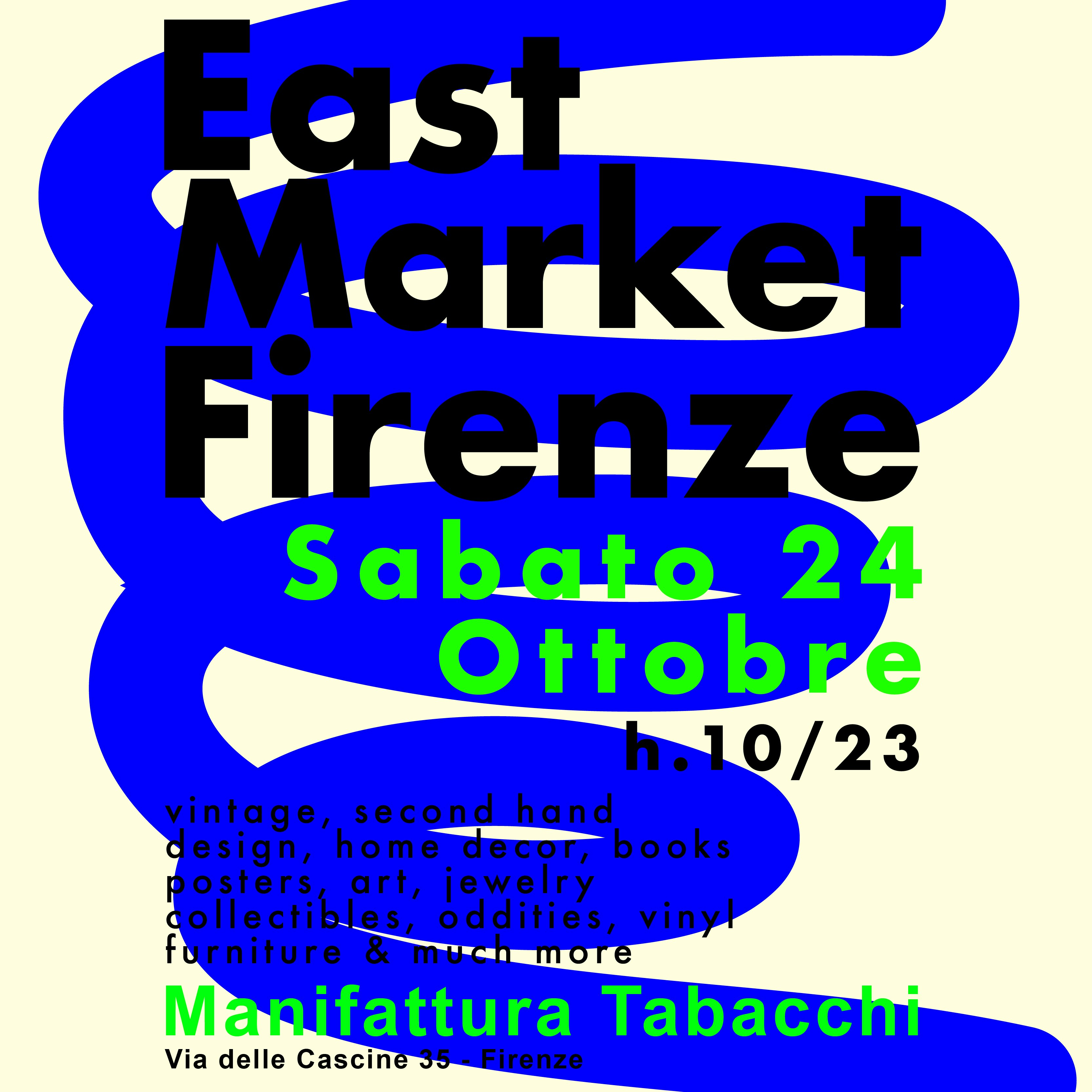 East Market Firenze - Saturday, October 24th