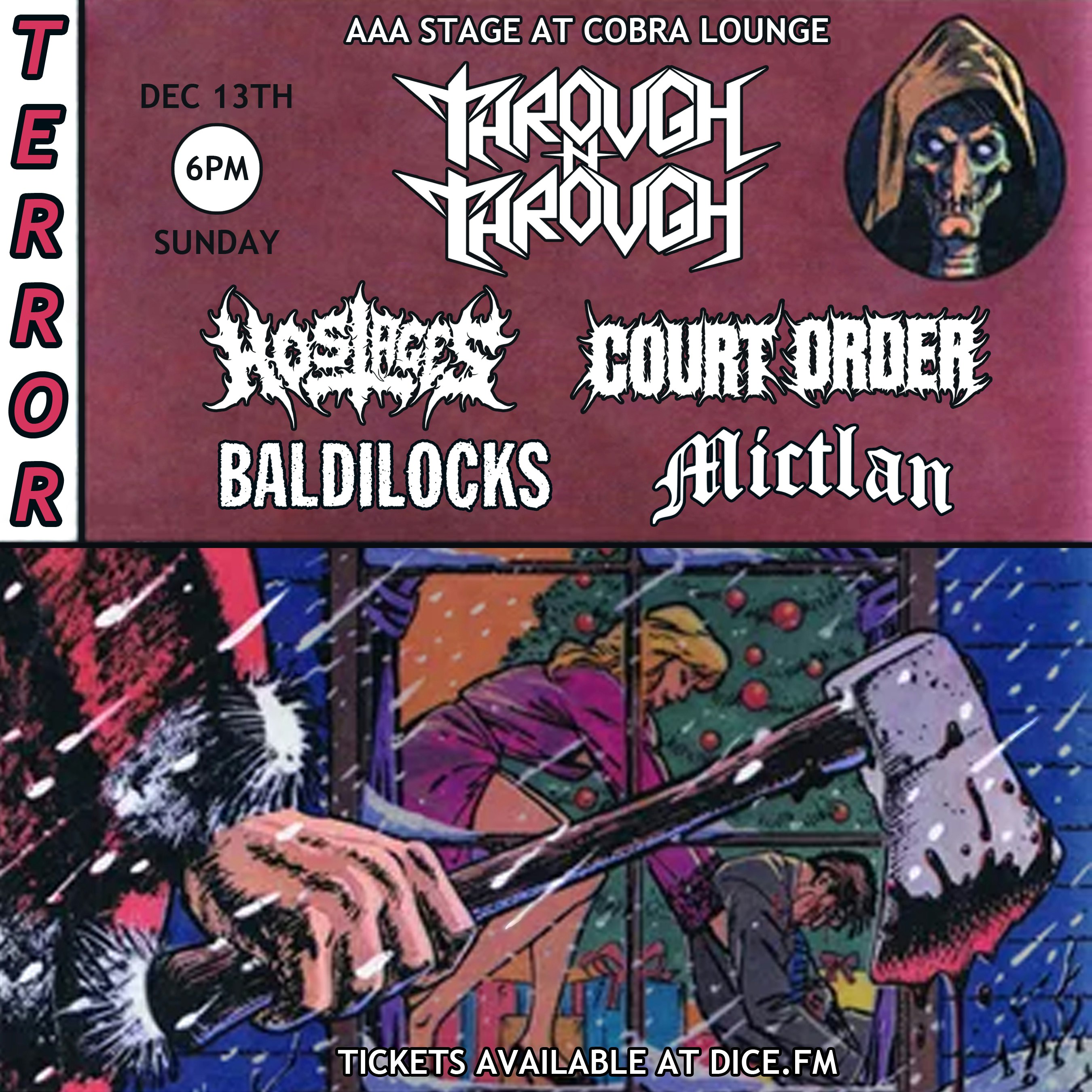 Through N Through / Hostages / Court Order / Baldilocks / Mictlan